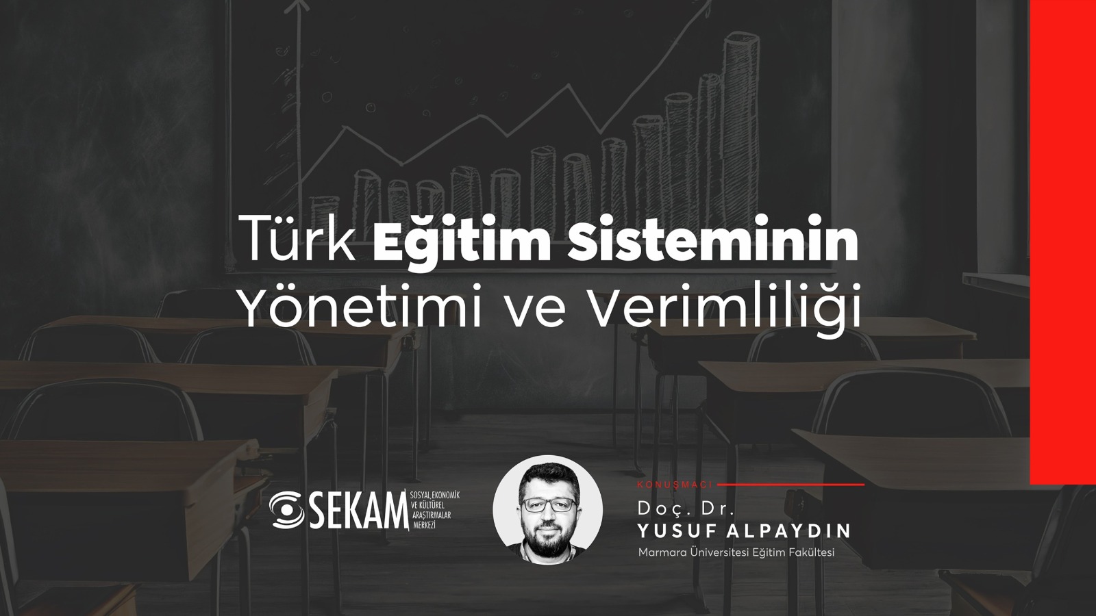 VİDEO - Türk Eğitim Sisteminin Yönetimi ve Verimliliği | Doç. Dr. Yusuf Alpaydın