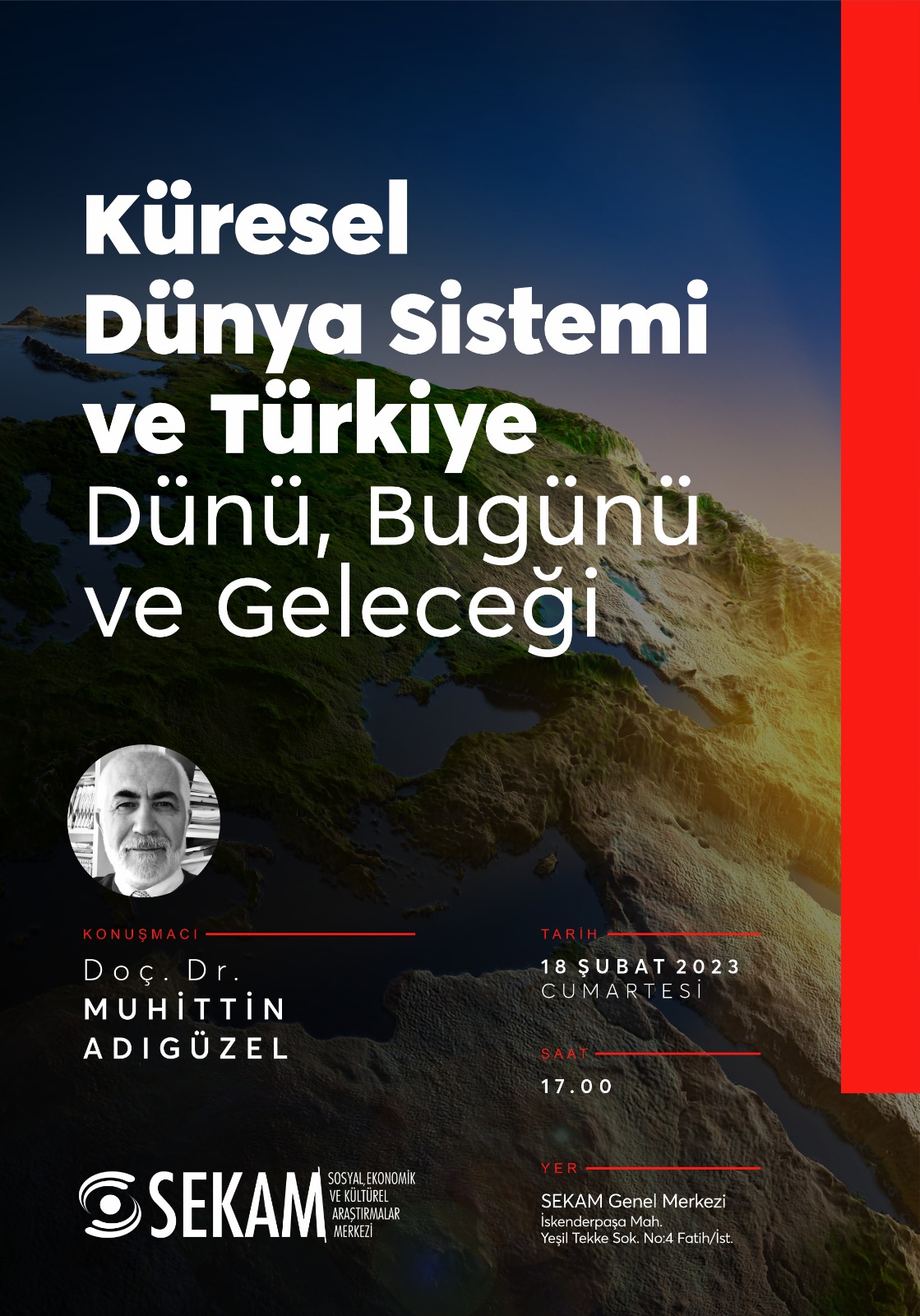 Küresel Dünya Sistemi ve Türkiye: Dünü, Bugünü ve Geleceği 
