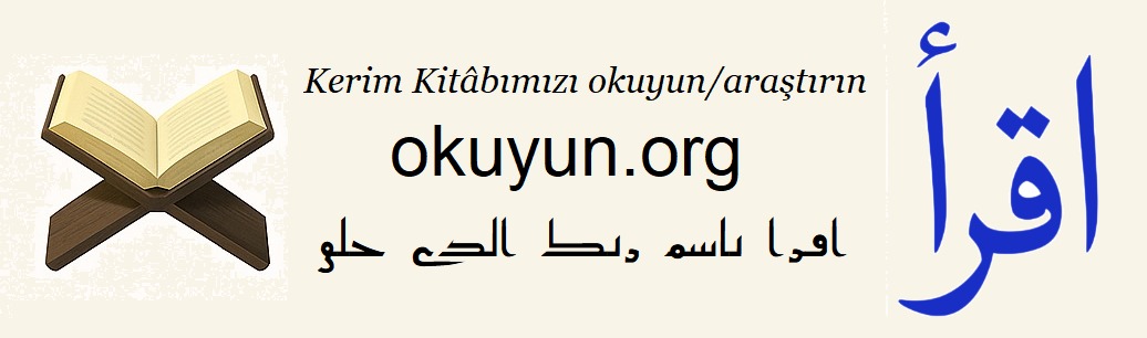 Kuranı Anlamak İçin ''okuyun.org'' Açıldı.